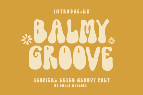 Balmy Groove: A Retro Display Font for Vintage-Inspired Branding