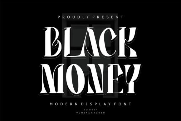 Black Money: A Display Font for Modern Campaigns and Branding