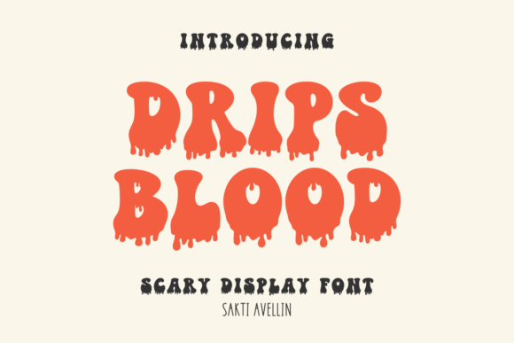 Drips Blood: A Hauntingly Retro Display Font for Bold Branding