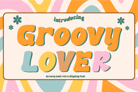 Groovy Lover Font for Retro Branding and Packaging