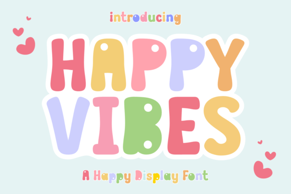 Happy Vibes Font: A Groovy Display Typeface for Handmade Products