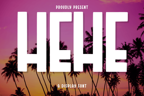 Hehe Font: A Bold Display Typeface for Creative Projects