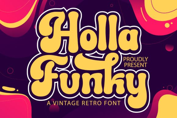 Holla Funky Retro Display Font for Standout Small Business Branding