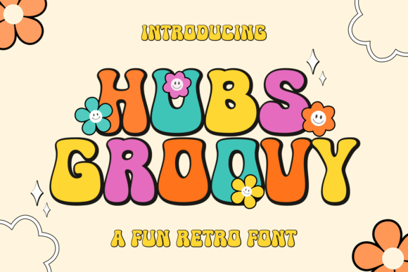 Hubs Groovy Display Font for Playful Editorial Projects