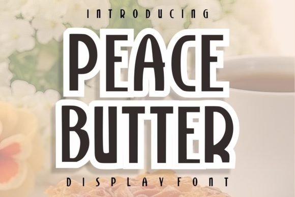 Peace Butter: A Vintage Display Font with Casual Charm