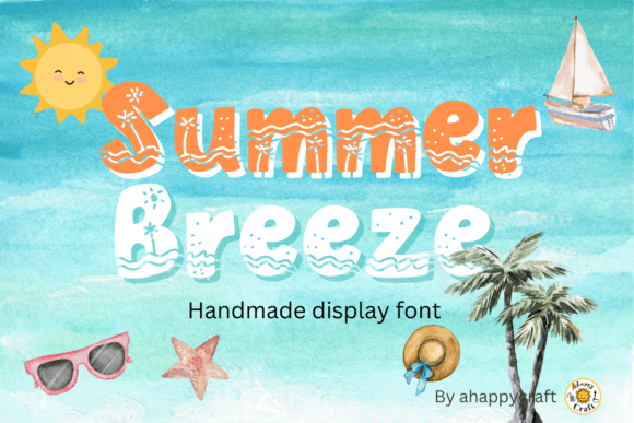 Summer Breeze: A Display Font for Campaigns That Feel Like a Vacation